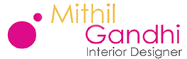 MITHIL GANDHI | Interior Designer